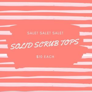 ***SCRUB SALE*** SOLID COLORED TOPS